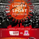 LFB : Le match Lyon – Arras du 11 mars se jouera au Palais des Sports de Gerland !