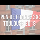 Open de France 3×3 2018 : Mini-movie