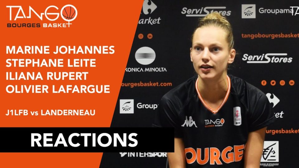 LFB : Réactions après Bourges – Landerneau B. B.