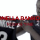 Rookie Time : Ornella BANKOLE