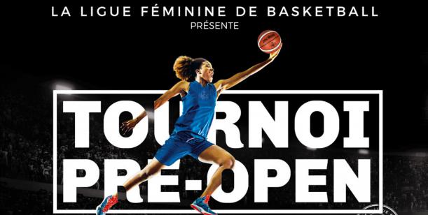 Pré-Open LFB 2019 : c’est ce week end !!