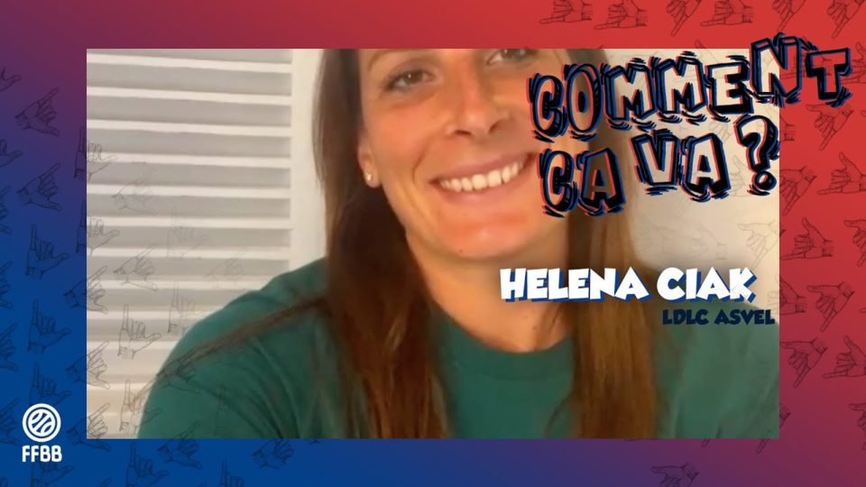 Comment ça va ? Avec Helena CIAK