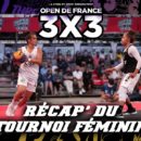 Open de France 3×3 2020 : Le récap’ du tournoi 2020