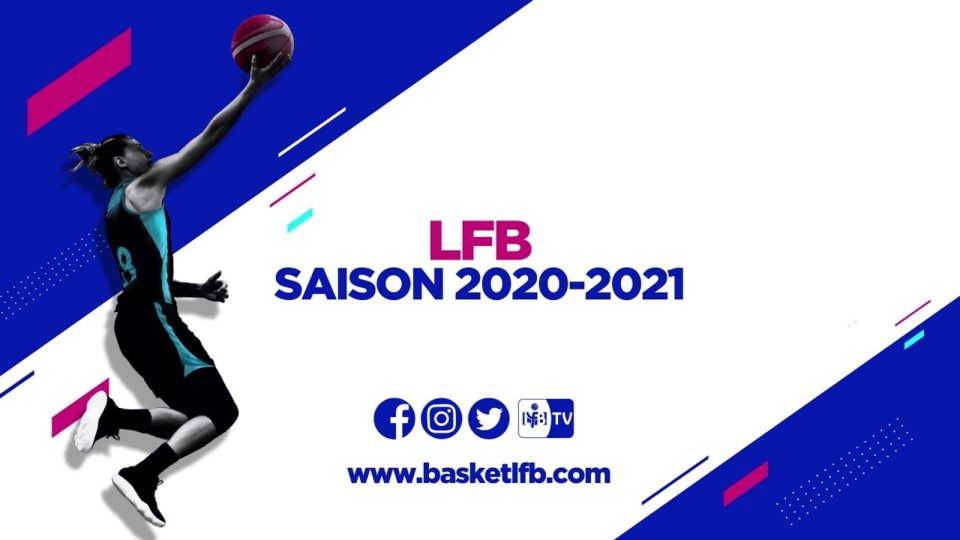 LFB : Le clip de présentation de la saison 2020-2021