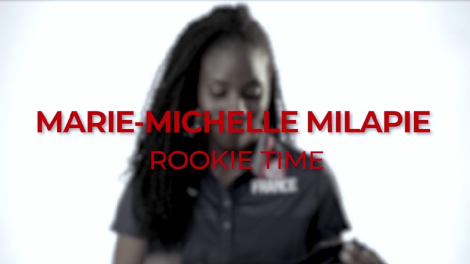 Rookie Time : Marie-Michelle MILAPIE