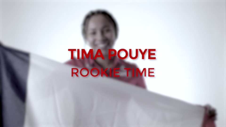 Rookie Time : Tima POUYE