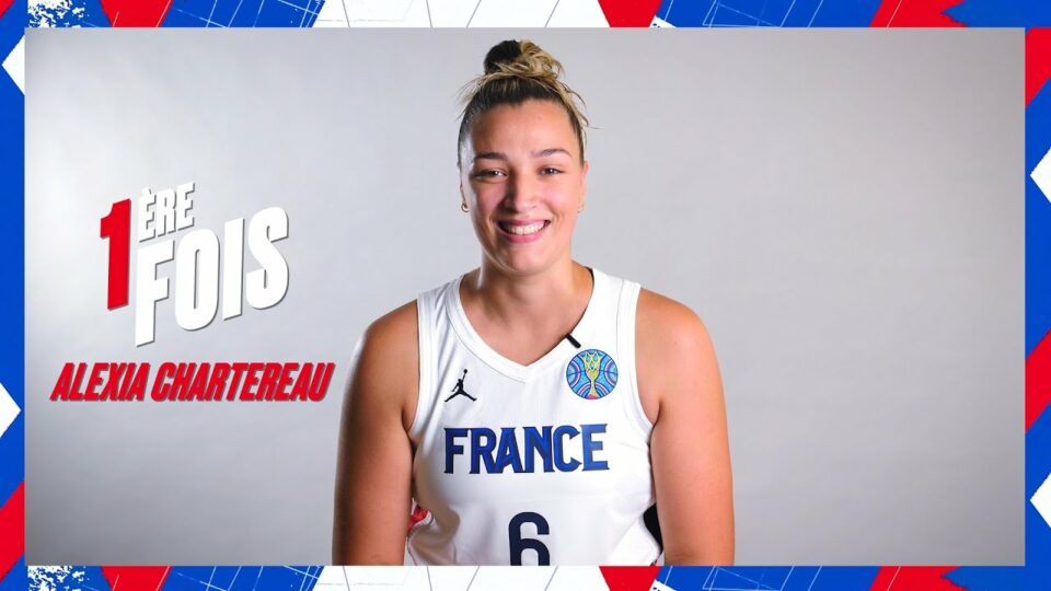 Premières fois : Alexia CHARTEREAU