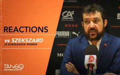 Euroligue : Réaction d’Olivier LAFARGUE après Bourges – Szekszard