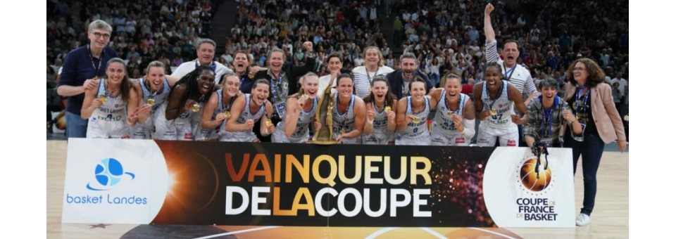 Coupe de France : Basket Landes pour conserver le trophée ou Bourges pour sauver sa saison ?