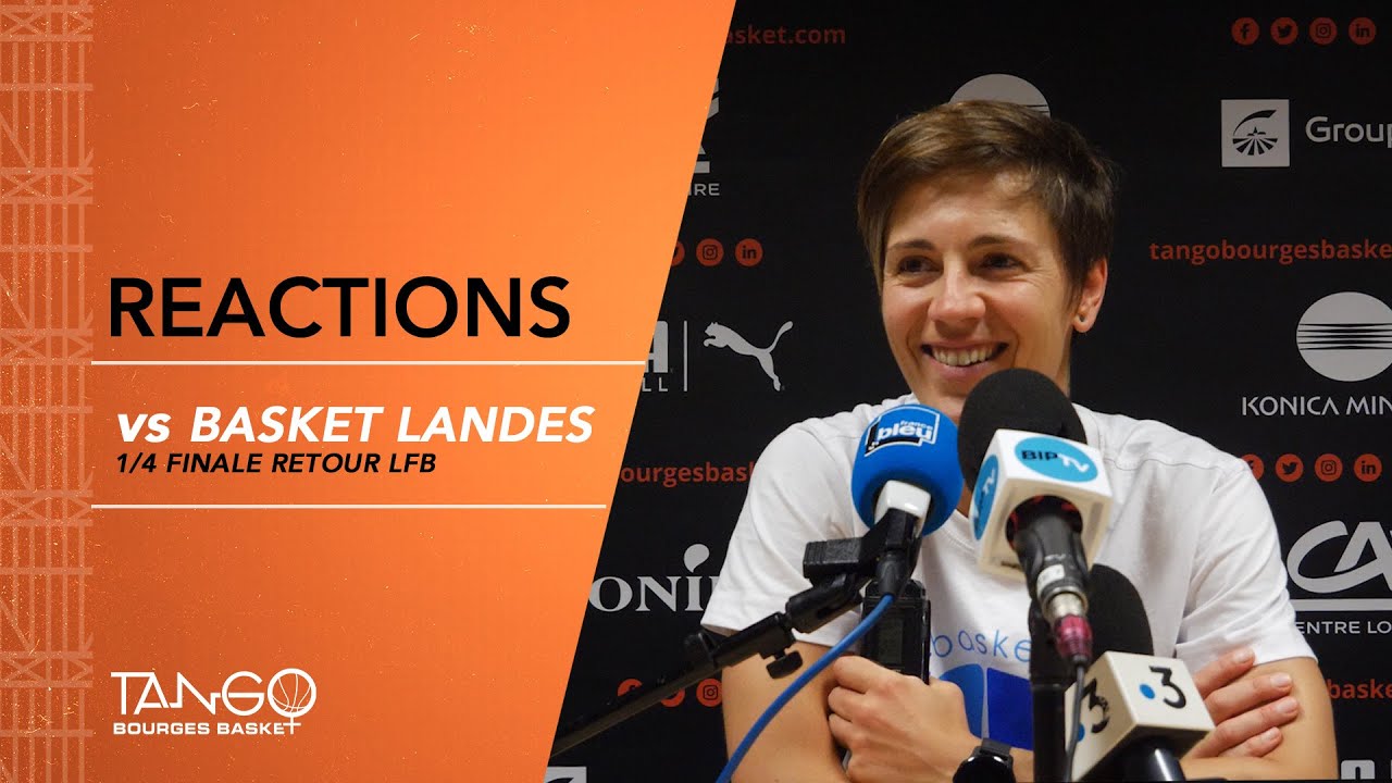 LFB : Conférence de presse après Bourges – Basket Landes