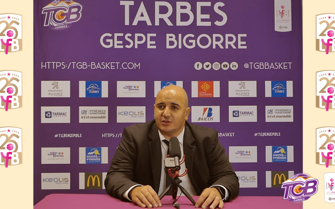 LFB : Conférence de presse après Tarbes – Villeneuve d&rsquo;Ascq