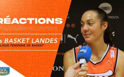 LFB : Réactions après Bourges – Basket Landes