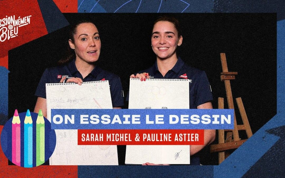 Quand Pauline ASTIER et Sarah MICHEL-BOURY s&rsquo;essaient au dessin