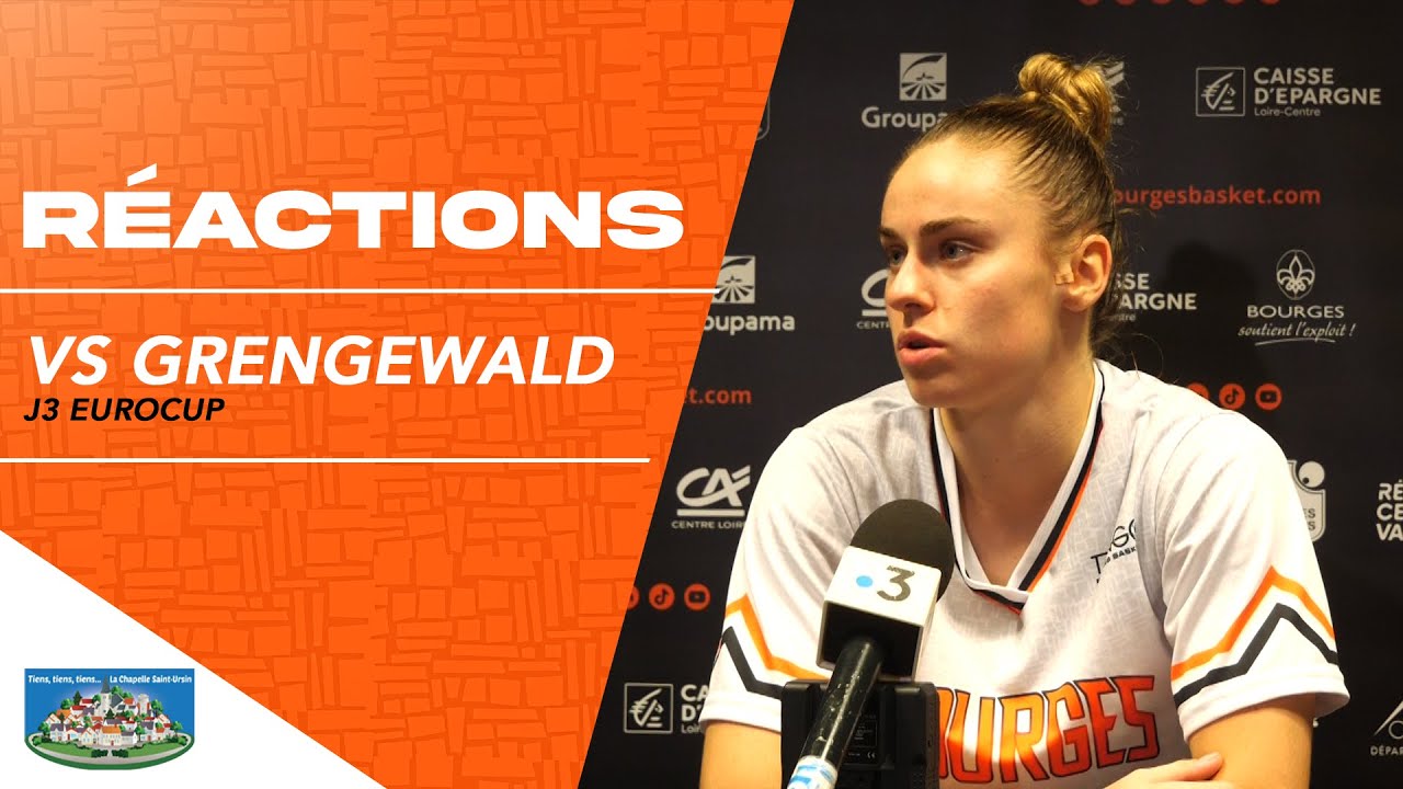 Eurocoupe : Conférence de presse après Bourges – Grengewald