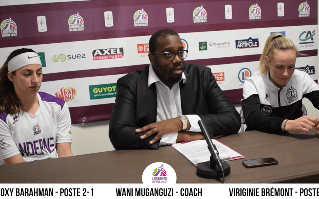 LFB : Conférence de presse après Landerneau B. B. – Charnay