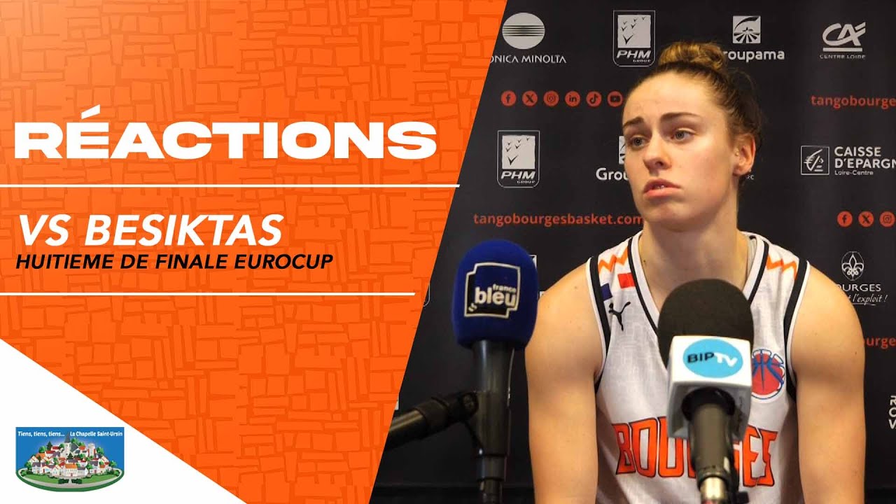 Eurocoupe : Conférence de presse après Bourges – Besiktas