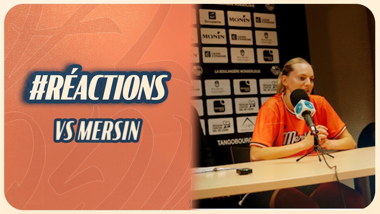 Euroligue : Conférence de presse après Bourges – C. B. K. Mersin