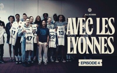 All-Access : Avec les Lyonnes