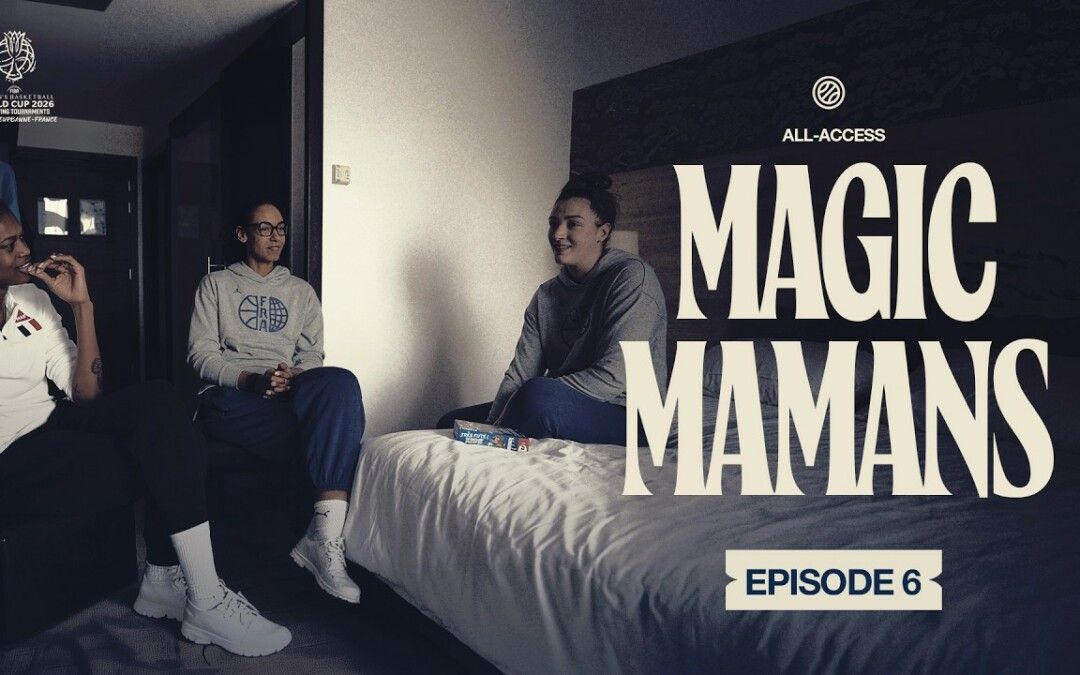 All-Access : Magic Mamans