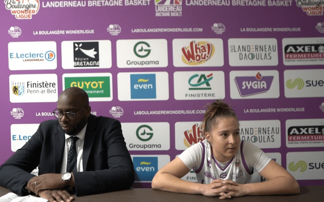 LBWL : Conférence de presse après Landerneau B. B. – Toulouse